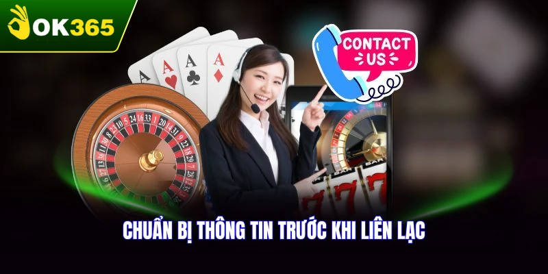 Chuẩn bị thông tin trước khi liên lạc