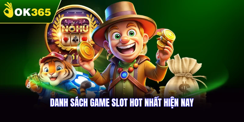 Danh sách các tựa game nổ hũ JILI hot nhất hiện nay