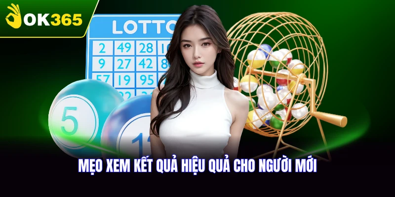 Những mẹo xem xổ số DB hiệu quả cho người mới bắt đầu